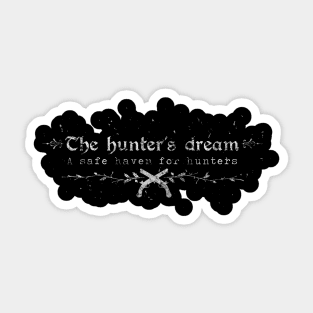 Hunter's Dream Sticker